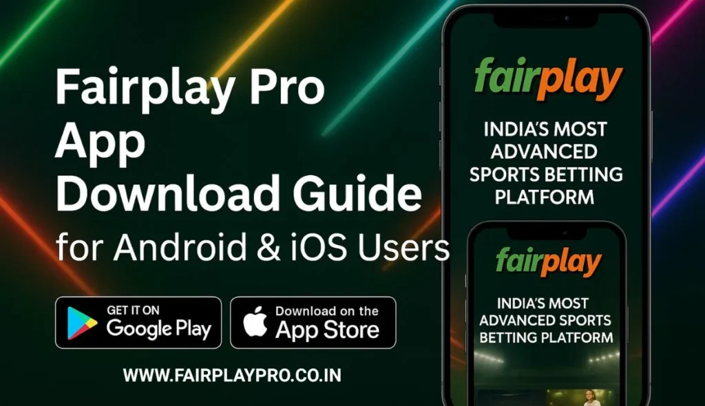 Fairplay Pro App Download Guide for Android & iOS Users