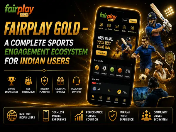 Fairplay Gold – A Complete Sports Engagement Ecosystem for Indian Users