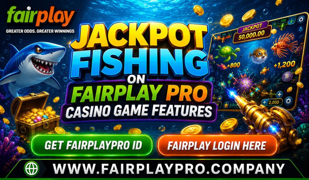 Jackpot Fishing on Fairplay Pro Casino Game Features