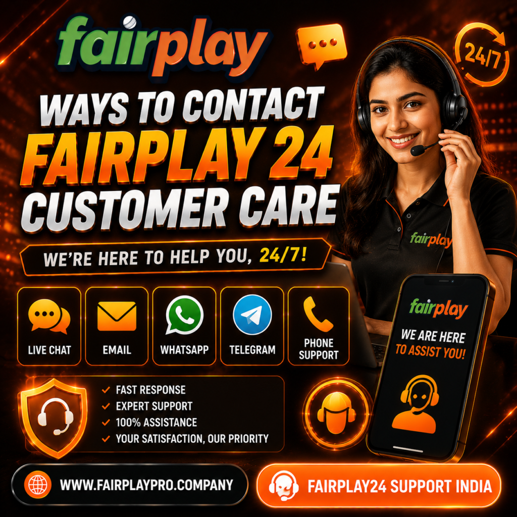 Ways to Contact Fairplay 24 Customer Care